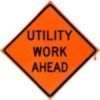 Bone Safety Utility Work Ahead (RUS) Sign