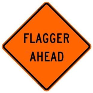 Bone Safety Flagger Ahead Sign, w/ Ribs, Reflective